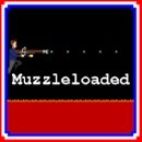 Muzzleloaded [MOD] 1.0.8