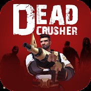 Dead Crusher [ВЗЛОМ: Бесконечные Патроны] 2.2.5